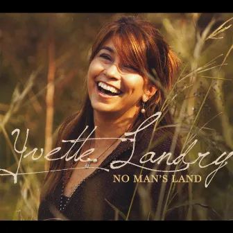 No Man's Land by Yvette Landry