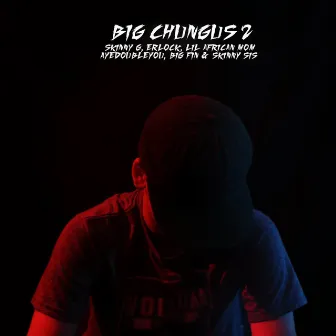 Big Chungus II by Skinny G