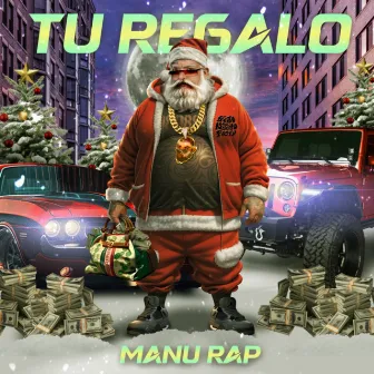 Tu Regalo by Manu Rap