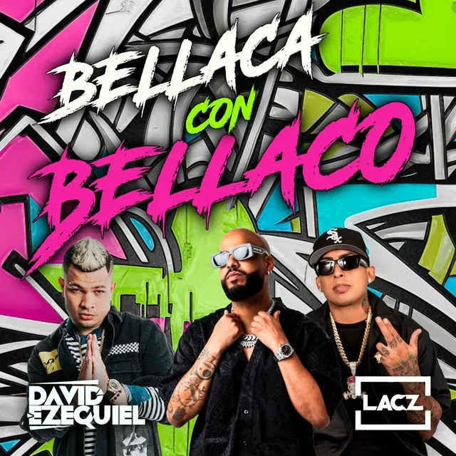 BELLACA CON BELLACO - LATIN TECH