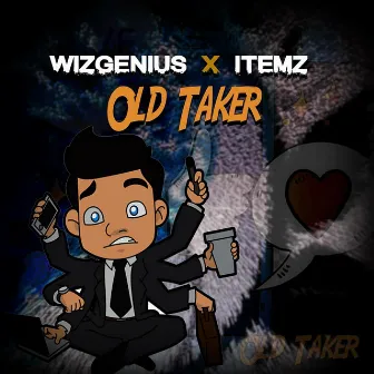 Old Taker (Mgbada Agbala Oso) by WIZGenius