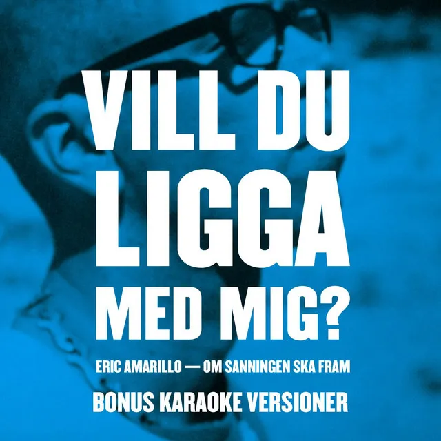 Om sanningen ska fram [Bonus Karaoke versioner]