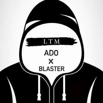 LTM by Dr. ADO