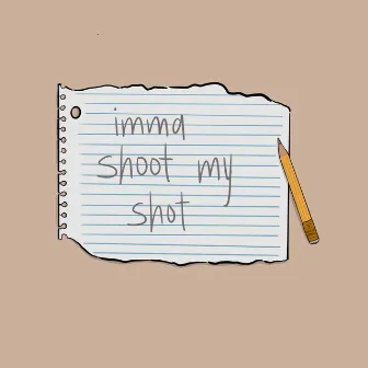 imma shoot my shot by Paul Lawson