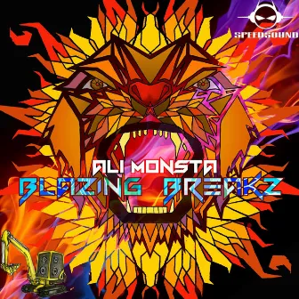 Blazing Breaks by Ali Monsta