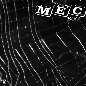 Bug (K21Extended) by Mec