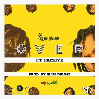 Over by Slim Drumz