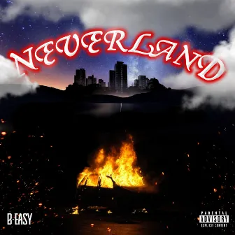 NEVERLAND by B-Easy