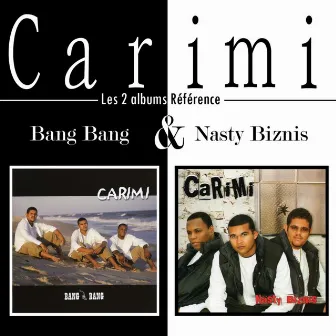 Best of Carimi double album (Bang Bang / Nasty Bizniz) by Carimi