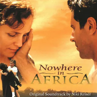 Nowhere in Africa (Original Motion Picture Soundtrack) by Jochen Schmidt-Hambrock