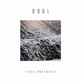 Tidal Movements by BOOL