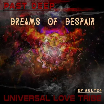 Dreams of Despair by Past Deep