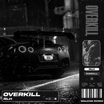 Overkill by RLH