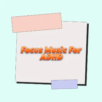 Study Music and Focus Songs by ADHD Hyperfixation Music