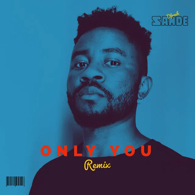 Only You - Remix