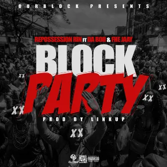 Block Party by Repossession Rin