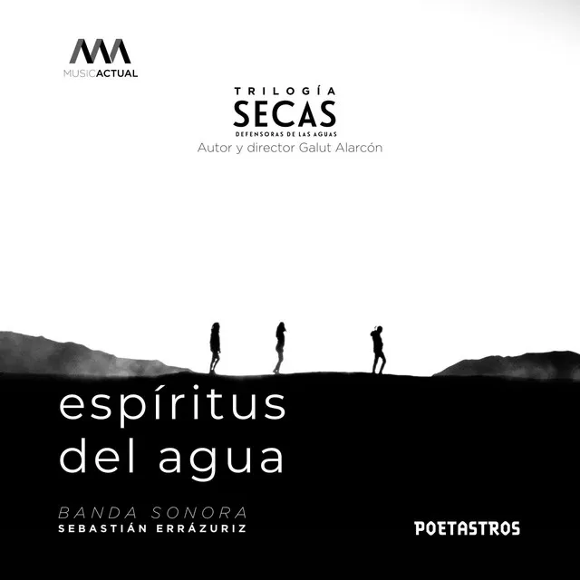 Trilogía SECAS: Espíritus del Agua (Banda Sonora Oficial)