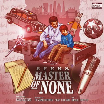 Master of None by Efeks