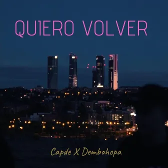 Quiero Volver by Capde