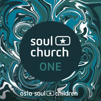 Soul Church One by Oslo Soul Children