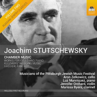 Stutschewsky: Chamber Music by Joachim Stutschewsky