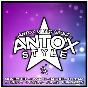 Antox Style (Deluxe Edition) by Los Del Antox Style