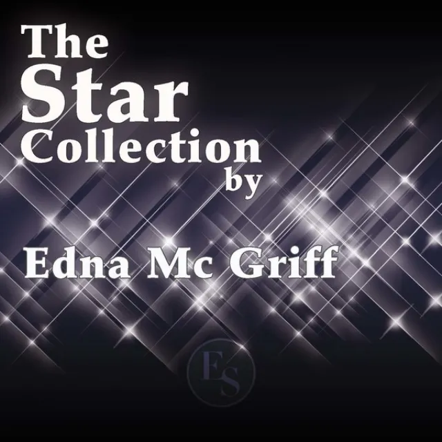 The Star Collection By Edna MC Griff