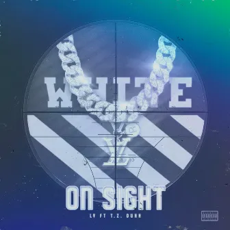 On Sight (White) by LV