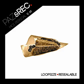 Moi Persoal, Vol. 1: Resealable by Loopsize