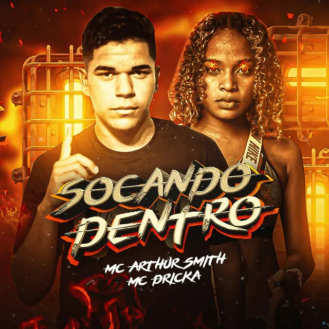 Socando Dentro (feat. Mc Dricka)