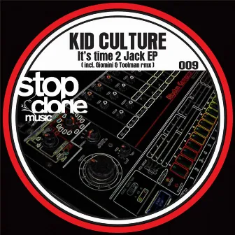 It's Time To Jack EP by Kid Culture