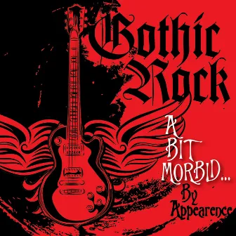 Gothic Rock by Appearance