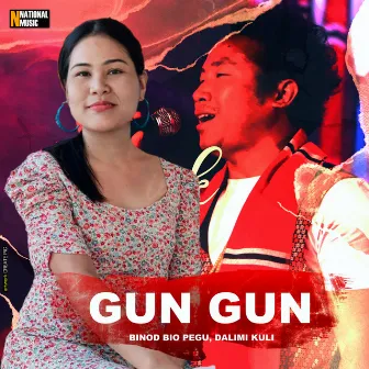 Gun Gun - Single by Binod Bio Pegu