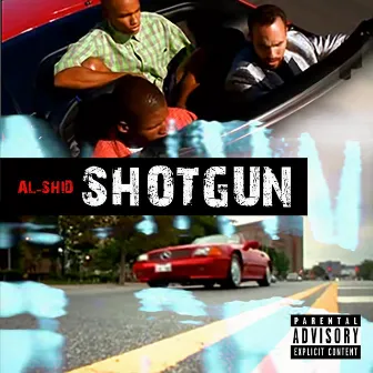 Shotgun by Al-Shid