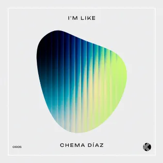 I'm Like by Chema Diaz