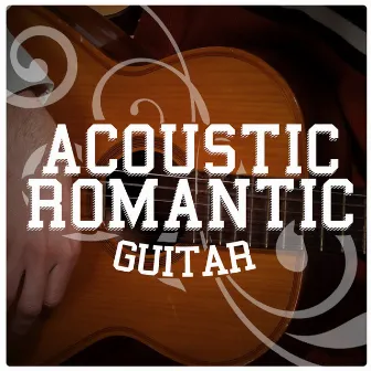 Acoustic Romantic Guitar by Unknown Artist