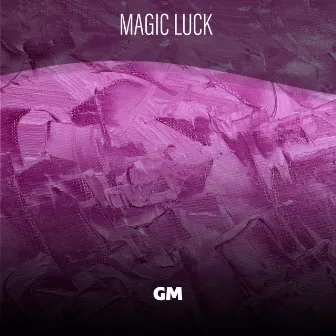 Magic Luck by GM