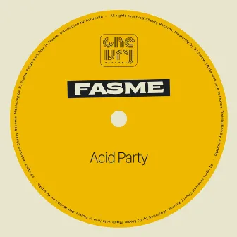 Acid Party by Fasme