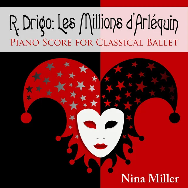 R. Drigo: Les Millions d'Arlequin: Piano Score for Classical Ballet