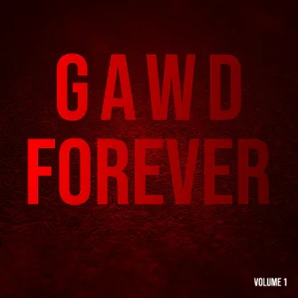 Gawd Forever by Jesse Scott III