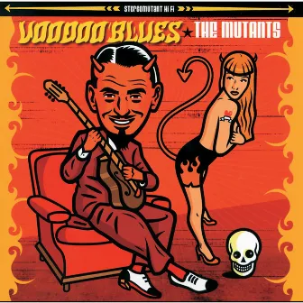 Voodoo Blues by Mutants