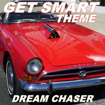 Get Smart Theme by Dream Chaser