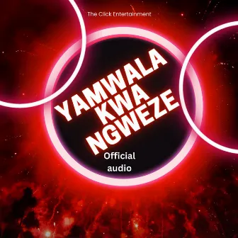 Kwa Ngweze by YaMwala