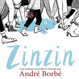 Zinzin by André Borbé