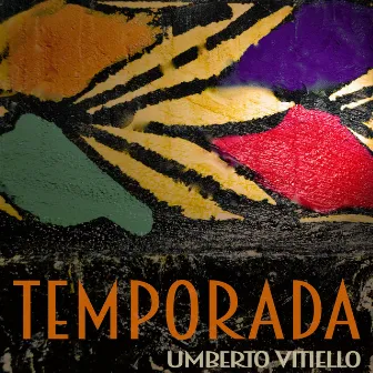 Temporada by Umberto Vitiello