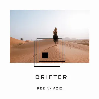 Drifter by Aziz