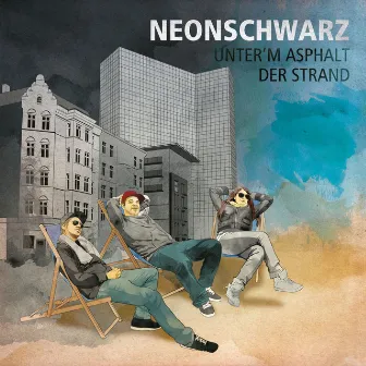 Unter'm Asphalt der Strand by Neonschwarz