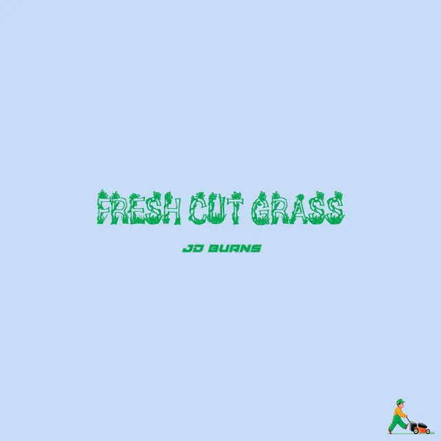 Fresh Cut Grass