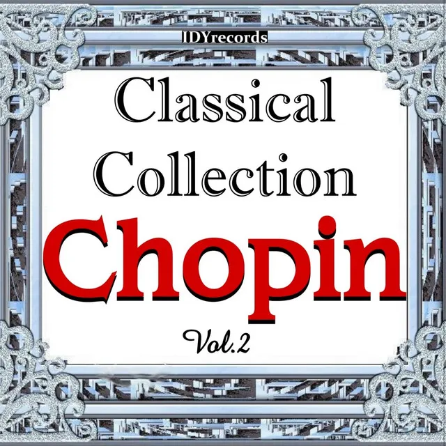 Chopin: Classical Collection, Vol. 2