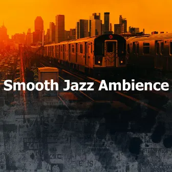 Smooth Jazz Ambience by Spanish Guitar Cafe Music